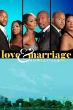 Watch Love & Marriage: Huntsville Afdah