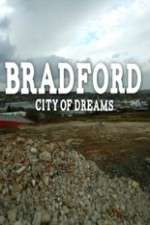 Watch Bradford: City of Dreams Afdah