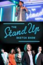Watch The Stand Up Sketch Show Afdah