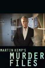 Watch Martin Kemp's Murder Files Afdah