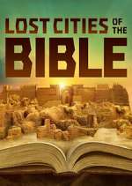 Watch Lost Cities of the Bible Afdah