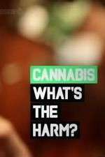 Watch Cannabis: What's the Harm? Afdah