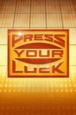 Watch Press Your Luck Afdah