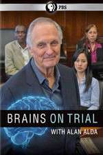 Watch Brains on Trial with Alan Alda Afdah