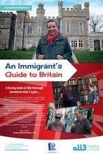 Watch An Immigrant's Guide to Britain Afdah