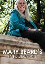 Watch Mary Beard's Forbidden Art Afdah