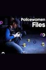 Watch Policewomen Files Afdah