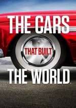Watch The Cars That Built the World Afdah