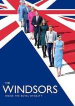 Watch The Windsors: Inside the Royal Dynasty Afdah