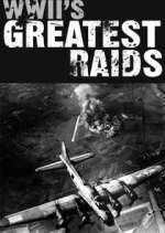 Watch WWII's Greatest Raids Afdah