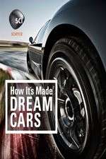 Watch How It's Made: Dream Cars Afdah