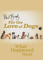 Watch Paul O'Grady For the Love of Dogs: What Happened Next Afdah