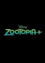 Watch Zootopia+ Afdah