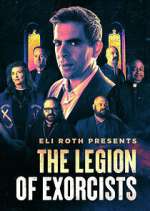 Watch Eli Roth Presents: The Legion of Exorcists Afdah