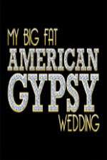 Watch My Big Fat American Gypsy Wedding Afdah