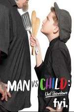 Watch Man vs. Child: Chef Showdown Afdah