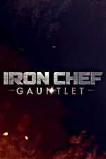 Watch Iron Chef Gauntlet Afdah