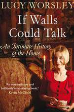 Watch If Walls Could Talk The History of the Home Afdah