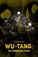 Watch Wu-Tang: An American Saga Afdah