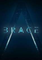 Watch Brace: The Series Afdah