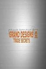 Watch Grand Designs Trade Secrets Afdah