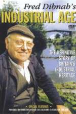 Watch Fred Dibnah's Industrial Age Afdah