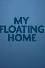Watch My Floating Home Afdah