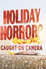 Watch Holiday Horrors: Caught on Camera Afdah