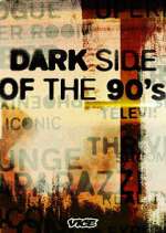 Dark Side of the '90s afdah