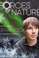 Watch Forces of Nature with Brian Cox Afdah