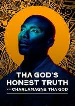 Watch Tha God's Honest Truth with Lenard ‘Charlamagne' McKelvey Afdah