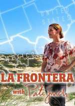 Watch La Frontera with Pati Jinich Afdah