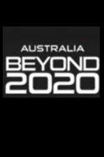 Watch Australia Beyond 2020 Afdah