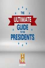 Watch The Ultimate Guide to the Presidents Afdah