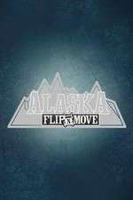 Watch Alaska Flip N Move Afdah