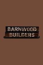 Watch Barnwood Builders Afdah