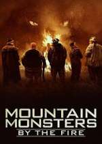 Watch Mountain Monsters: By the Fire Afdah