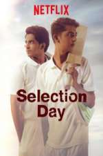 Watch Selection Day Afdah