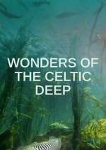 Watch Wonders of the Celtic Deep Afdah