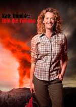 Watch Kate Humble: Into the Volcano Afdah