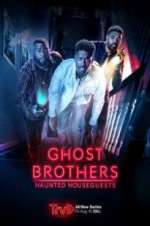 Watch Ghost Brothers: Haunted Houseguests Afdah