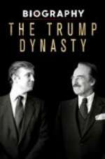 Watch Biography: The Trump Dynasty Afdah
