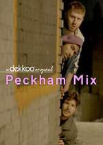 Watch Peckham Mix Afdah