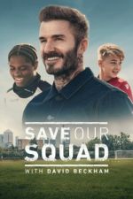 Watch Save Our Squad Afdah