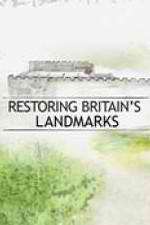 Watch Restoring Britain's Landmarks Afdah