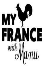 Watch My France With Manu Afdah