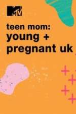 Watch Teen Mom: Young & Pregnant UK Afdah