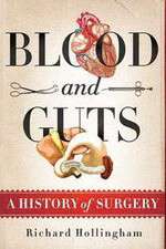 Watch Blood and Guts: A History of Surgery Afdah