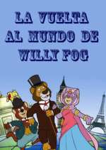 Watch La vuelta al mundo de Willy Fog Afdah