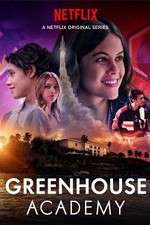 Watch Greenhouse Academy Afdah